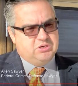 Allen Sawyer Federal Crimes Defense Lawyer